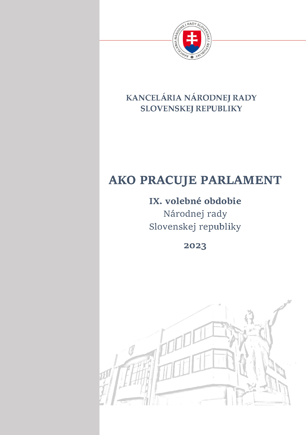             Úvodná strana publikácie
Ako pracuje parlament 2023